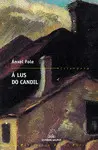 A LUS DO CANDIL A LUS DO CANDIL