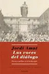 LAS VOCES DEL DIÁLOGO. LAS VOCES DEL DIÁLOGO.
