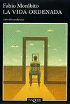 LA VIDA ORDENADA