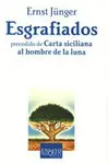 ESGRAFIADOS PRECEDIDO DE CARTA SICILIANA AL HOMBRE ESGRAFIADOS PRECEDIDO DE CARTA SICILIANA AL HOMBRE