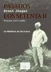 PASADOS LOS SETENTA II PASADOS LOS SETENTA II