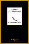 POEMAS INCORREGIBLES POEMAS INCORREGIBLES