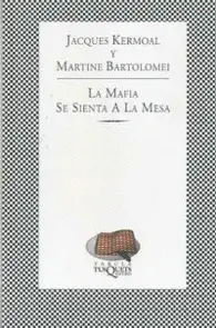 LA MAFIA SE SIENTA A LA MESA LA MAFIA SE SIENTA A LA MESA