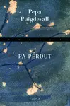 PA PERDUT PA PERDUT