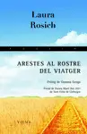 ARESTES AL ROSTRE DEL VIATGER ARESTES AL ROSTRE DEL VIATGER