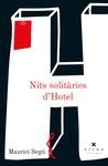NITS SOLITÀRIES D'HOTEL