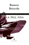 LA PELL FINA LA PELL FINA