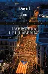 L'AVINGUDA I EL LABERINT L'AVINGUDA I EL LABERINT