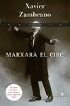 MARXARÀ EL CIRC MARXARÀ EL CIRC