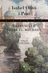 CREPUSCLES SOBRE EL MOLDAVA CREPUSCLES SOBRE EL MOLDAVA