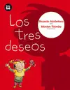 LOS TRES DESEOS LOS TRES DESEOS