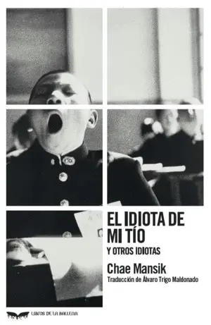 EL IDIOTA DE MI TÍO Y OTROS IDIOTAS EL IDIOTA DE MI TÍO Y OTROS IDIOTAS