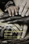 ARMAS, GÉRMENES Y ACERO ARMAS, GÉRMENES Y ACERO