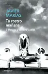 TU ROSTRO MAÑANA 3. VENENO Y SOMBRA TU ROSTRO MAÑANA 3. VENENO Y SOMBRA
