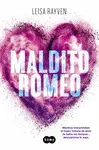 MALDITO ROMEO MALDITO ROMEO