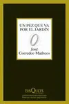 UN PEZ QUE VA POR EL JARDÍN