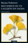 RECUERDOS DE UN CALLEJÓN SIN SALIDA RECUERDOS DE UN CALLEJÓN SIN SALIDA