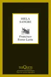 HIELA SANGRE HIELA SANGRE