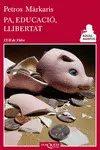 PA, EDUCACIO, LLIBERTAT PA, EDUCACIO, LLIBERTAT