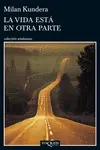LA VIDA ESTA EN OTRA PARTE LA VIDA ESTA EN OTRA PARTE