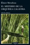 EL MISTERIO DE LA ORQUIDEA CALAVERA EL MISTERIO DE LA ORQUIDEA CALAVERA