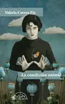 CONDICIÓN ANIMAL, LA CONDICIÓN ANIMAL, LA