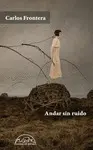 ANDAR SIN RUIDO ANDAR SIN RUIDO