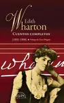 CUENTOS COMPLETOS EDITH WHARTON CUENTOS COMPLETOS EDITH WHARTON