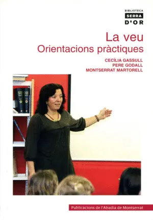 LA VEU. ORIENTACIONS PRÀCTIQUES