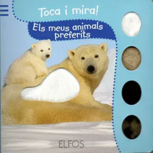 TOCA I MIRA. ELS MEUS ANIMALS PREFERITS