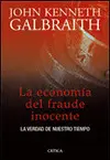 LA ECONOMÍA DEL FRAUDE INOCENT LA ECONOMÍA DEL FRAUDE INOCENT