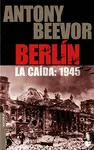 BERLIN. LA CAIDA: 1945 (NF) BERLIN. LA CAIDA: 1945 (NF)