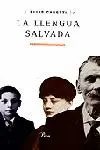 LA LLENGUA SALVADA. CRÒNICA D'UNA ADOLESCÈNCIA