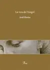 LA VEU DE L'ÀNGEL LA VEU DE L'ÀNGEL