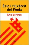 ÈRIC I L'EXÈRCIT DEL FÈNIX. ÈRIC I L'EXÈRCIT DEL FÈNIX.
