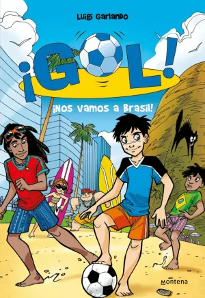 ¡GOL! 2 - ¡NOS VAMOS A BRASIL!