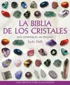 LA BIBLIA DE LOS CRISTALES LA BIBLIA DE LOS CRISTALES