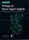 LLEGAT DE MARIA ÀNGELS ANGLADA, EL