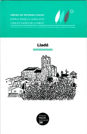 LLADÓ. ITINERARI LITERARI AUTOGUIAT