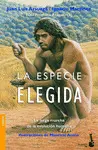 LA ESPECIE ELEGIDA LA ESPECIE ELEGIDA