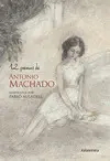 12 POEMAS DE ANTONIO MACHADO 12 POEMAS DE ANTONIO MACHADO