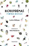 BICHOPOEMAS Y OTRAS BESTIAS BICHOPOEMAS Y OTRAS BESTIAS