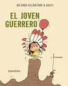 JOVEN GUERRERO, EL JOVEN GUERRERO, EL
