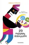29 HISTORIAS DISPARATADAS (N.E)
