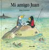 MI AMIGO JUAN