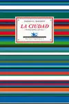 LA CIUDAD