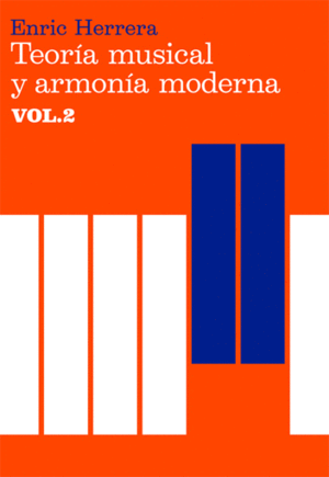 TEORIA MUSICAL Y ARMONIA MODERNA VOL-2