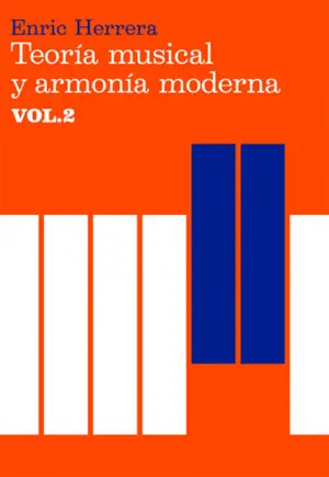 TEORIA MUSICAL Y ARMONIA MODERNA VOL-2 TEORIA MUSICAL Y ARMONIA MODERNA VOL-2