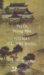POEMAS DEL RÍO WANG POEMAS DEL RÍO WANG