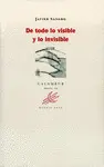 DE TODO LO VISIBLE Y LO INVISIBLE